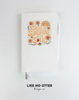 White There is Sunshine in my Soul Lined Journal