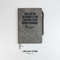 Grey Dads Like You Are Harder to Find Than Toilet Paper in a Pandemic Lined Journal