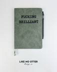 Olive Fucking Brilliant Lined Journal