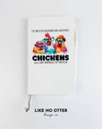 White I'd Much Rather be Around Chickens Lined Journal