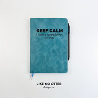 Teal Keep Calm I Have a Spreadsheet For That Lined Journal