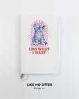 White I Do What I Want Lined Journal
