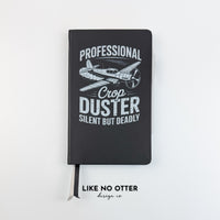 Black Professional Crop Duster Silent But Deadly Lined Journal