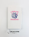 White A Little Bit Dramatic Lined Journal