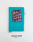 Aqua Shit Show Supervisor Lined Journal