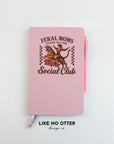 Pink Feral Moms Raising Hellions Social Club Lined Journal