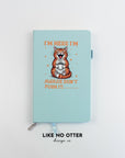 Sky Blue I'm Here, I'm Awake, Don’t Push It Cat Lined Journal
