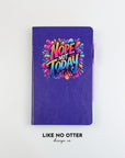 Purple Nope Not Today Lined Journal