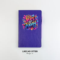 Purple Nope Not Today Lined Journal