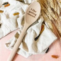 I Like Getting Sauced - Wooden Spoon
