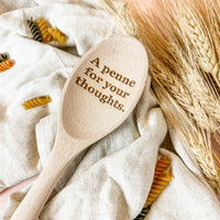 A Penne for Your Thoughts - Wooden Spoon