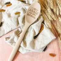 No Bitchin in My Kitchen - Wooden Spoon