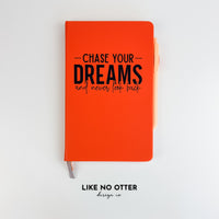 Orange Chase Your Dreams and Never Look Back Lined Journal