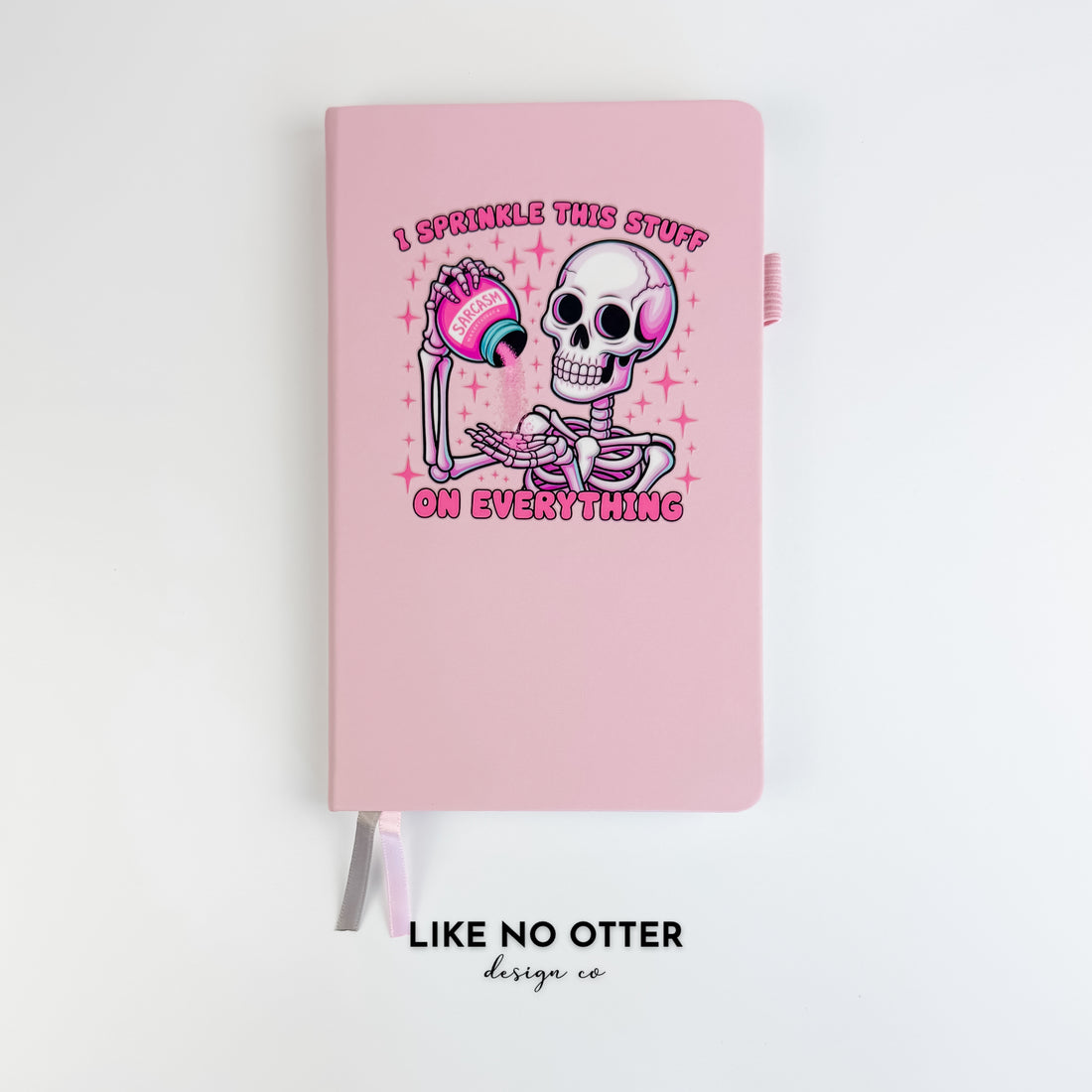 Pink I Sprinkle This Stuff on Everything Lined Journal