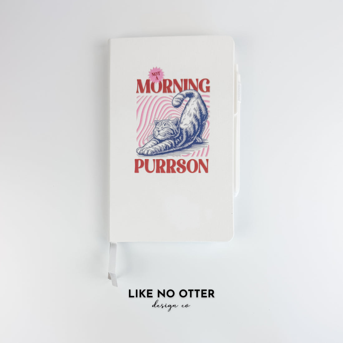 White Not a Morning Purrson Lined Journal