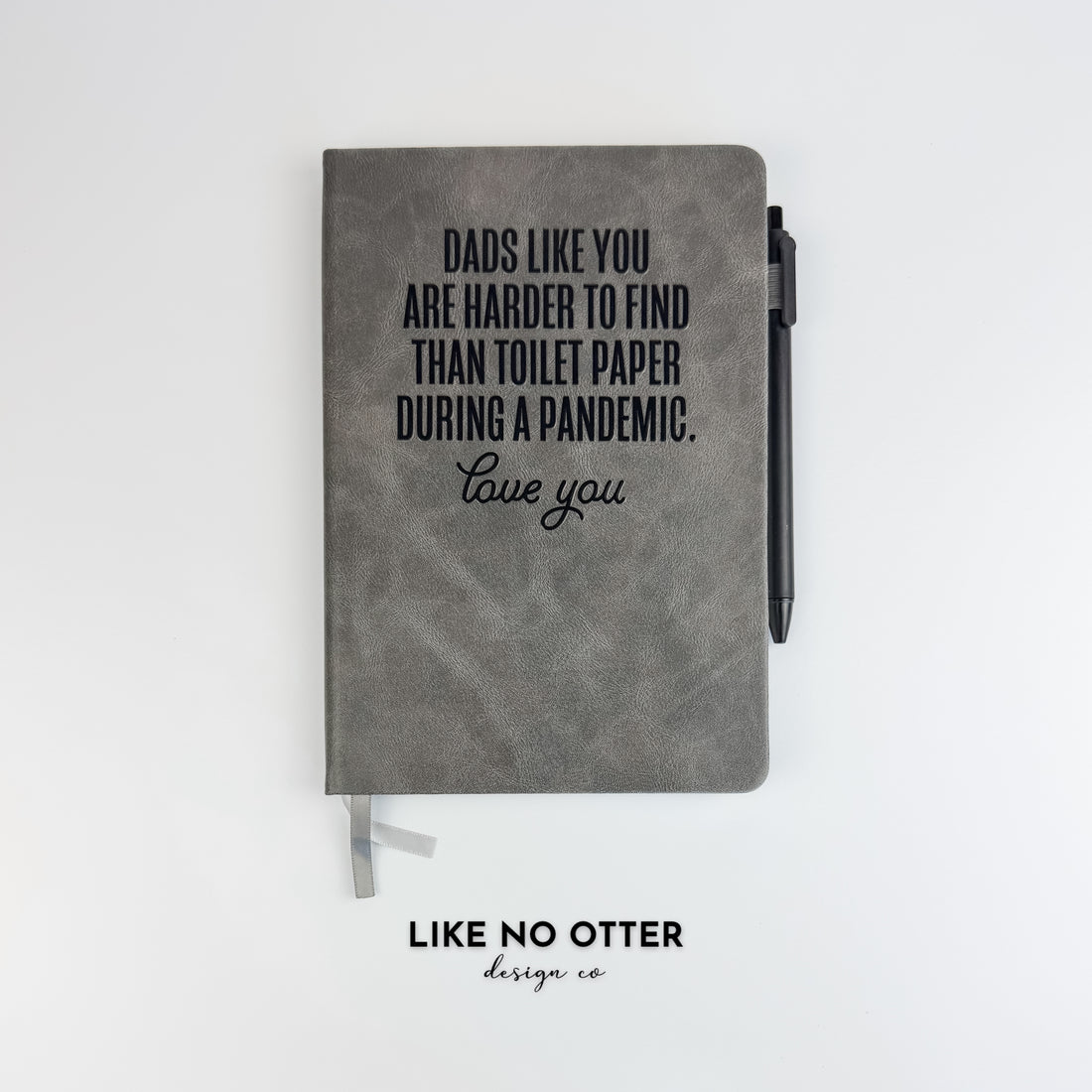 Grey  Dads Like You Are Harder to Find Than Toilet Paper in a Pandemic Lined Journal