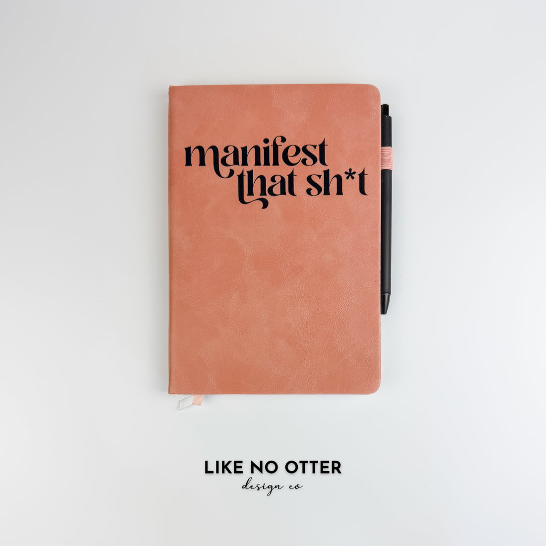 Light Pink Manifest that Sh*t Lined Journal