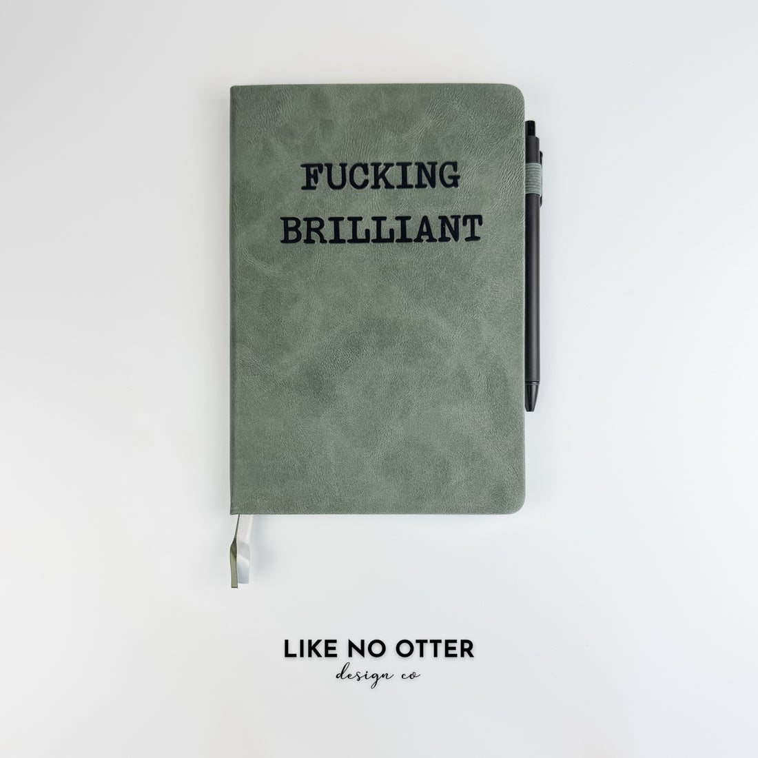 Olive Fucking Brilliant Lined Journal