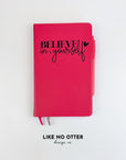 Berry Believe in Yourself Lined Journal