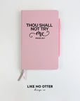 Pink Thou Shall Not Try Me Lined Journal