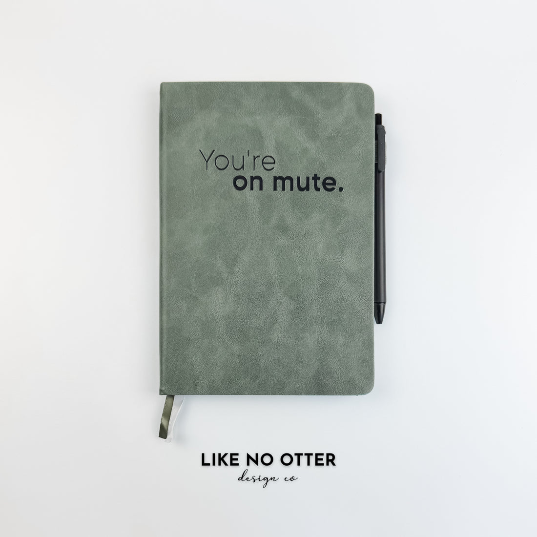 Olive You're On Mute Lined Journal