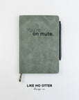 Olive You're On Mute Lined Journal