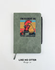 Olive I'm Fluent In Fowl Language Lined Journal