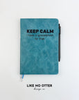 Teal  Keep Calm I Have a Spreadsheet For That Lined Journal