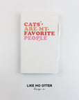 White Cats Are My Favorite People Lined Journal