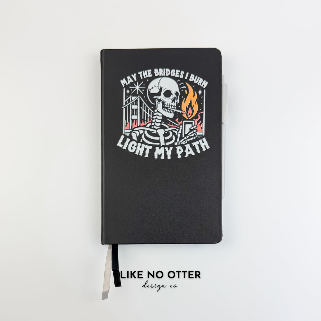 Black May the Bridges I Burn Light My Path Lined Journal
