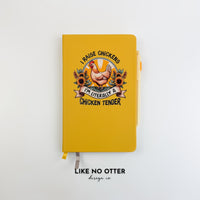 Yellow I Raise Chickens. I'm Literally a Chicken Tender. Lined Journal