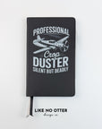 Black Professional Crop Duster Silent But Deadly Lined Journal