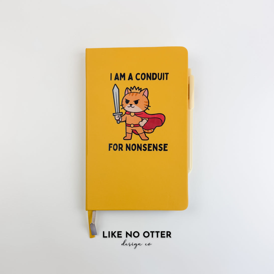 Yellow I am a Conduit for Nonsense Lined Journal