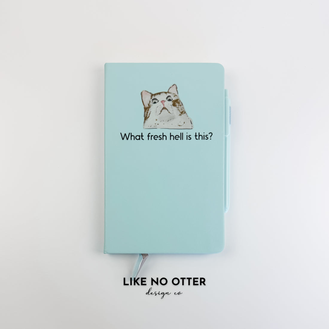 Sky Blue What Fresh Hell is This? Lined Journal