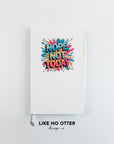White Nope Not Today Lined Journal