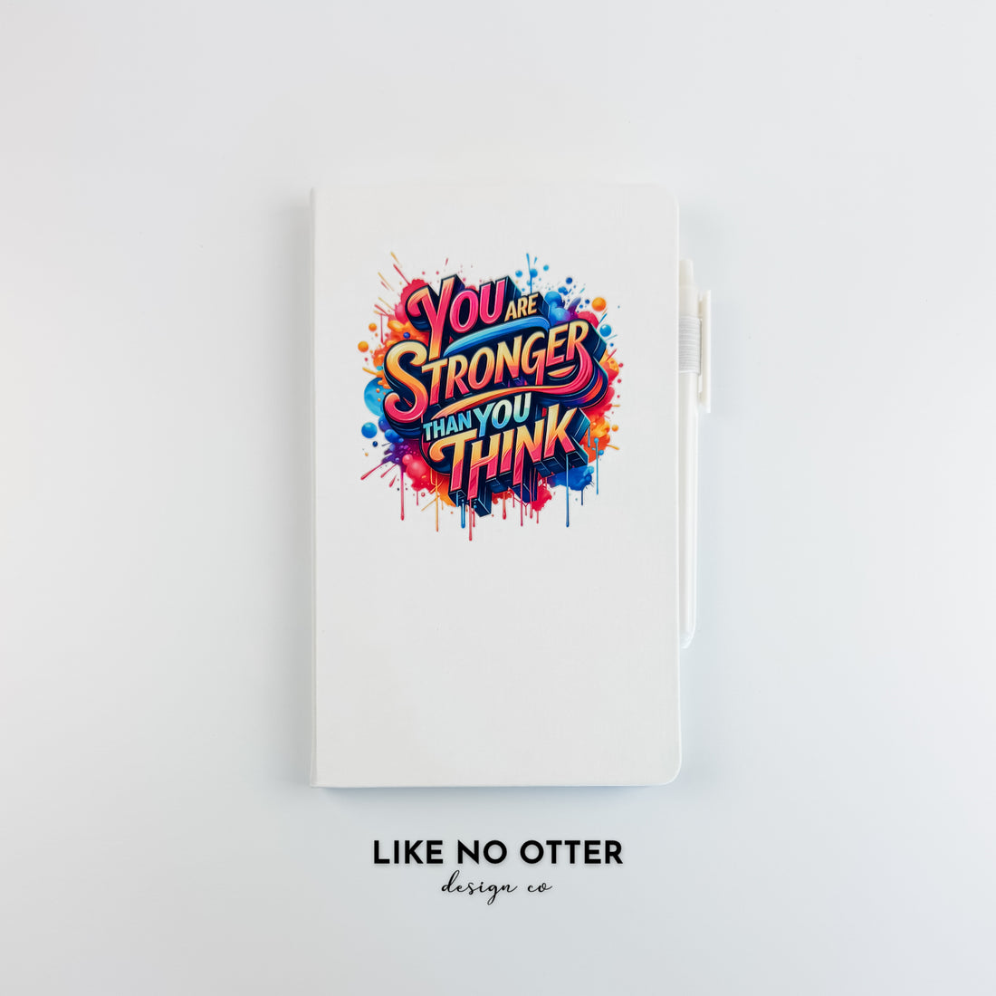 White You Are Stronger Than You Think Lined Journal