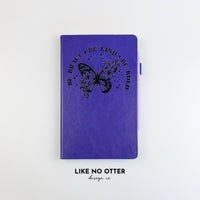 Purple Be Brave Be Kind Be Bold Butterfly Lined Journal
