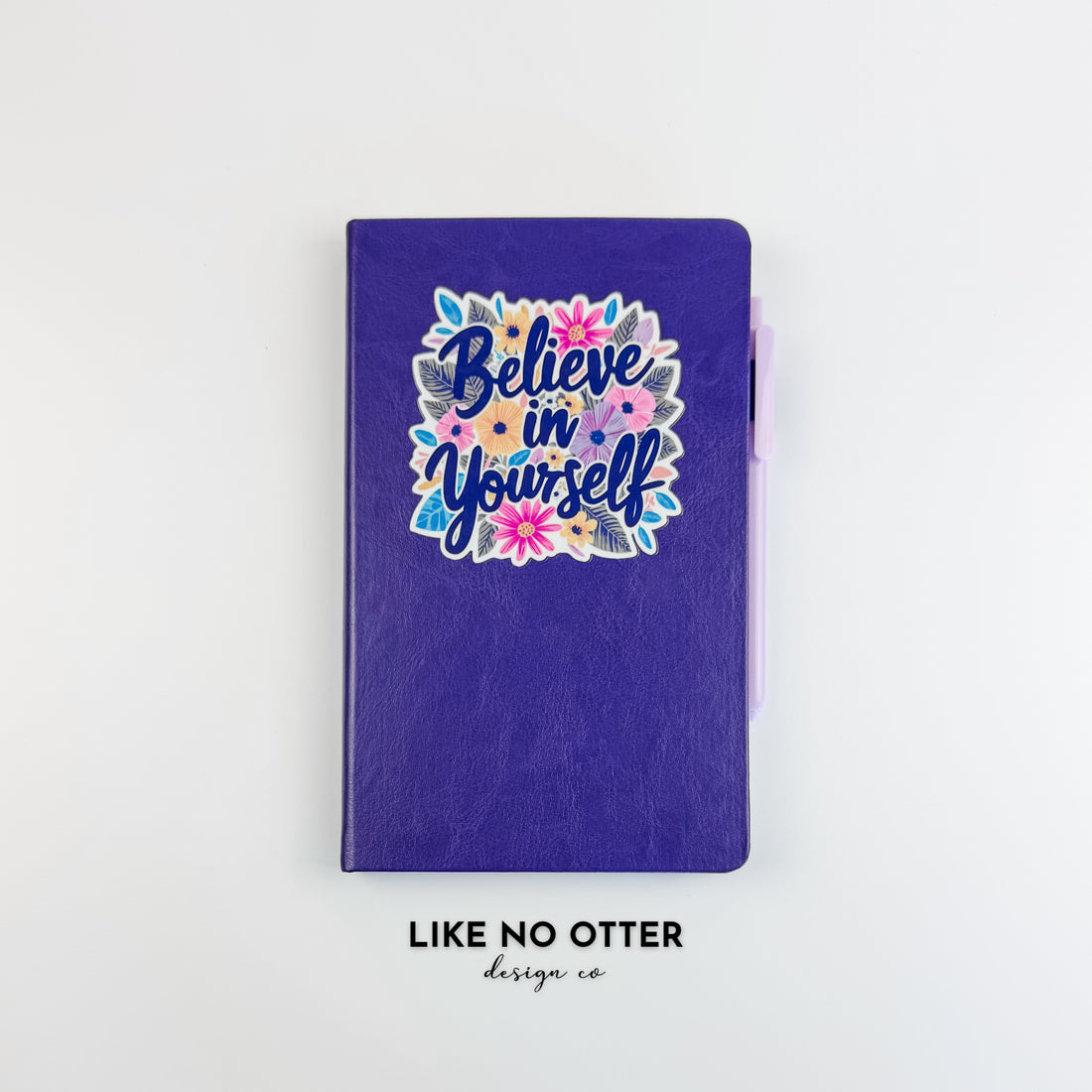 Purple Believe In Yourself Floral Lined Journal