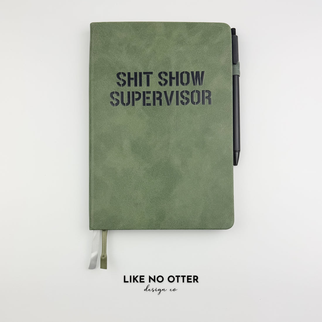 Olive Shit Show Supervisor Lined Journal