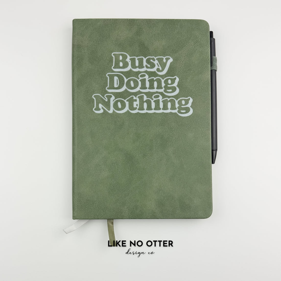 Olive Busy Doing Nothing Lined Journal